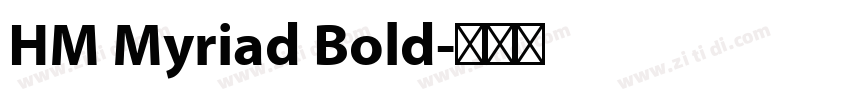 HM Myriad Bold字体转换